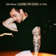 Close My Eyes feat D3zz Single