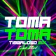 TOMA TOMA TIMBALOSO MIX Single