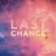 Last Chance Remixes Single