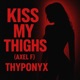Kiss My Thighs Axel F Single