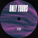 Only Yours Single