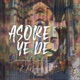 Asore Ye De feat Mimi Single
