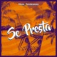 Se Presta feat Okaa Single