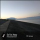So Far Away Single