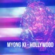 Hollywood feat Dj Radzion Myong Ki Single