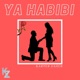 Ya Habibi Single