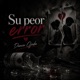 Su peor error Single