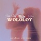Wololoy Single