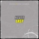 Never Last feat Kvng Casanova Single