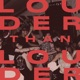 Louder Than Louder Single