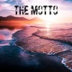 The Motto feat RealDeshon Bermuda Peedee Single