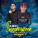 Quiero Sumergirme Remix Single