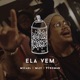 Ela Vem feat PYROMAN ML 21 Micael Single