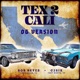 Tex 2 Cali OG Version Single