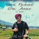 Tere Pyaar da Asar Single