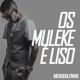 Os Muleke É Liso Single