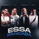 Essa Pancada Single