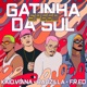 Gatinha Da Sul Speed feat Kaio Vianna Single