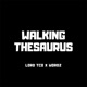 Walking Thesaurus feat Lord TCO Single