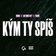 Kým ty spíš feat Yaqub Single