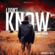 I Don t Know Vip Mix Single