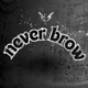 Never Brow feat T O N A Single