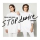 Stop Desire Remixes Single