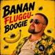Bananfluggu Boogie Single