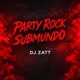 PARTY ROCK SUBMUNDO Single