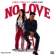 No Love feat Derek King Single