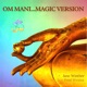 Om Mani Magic Version feat Fred Westra EP