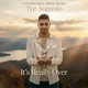 Its Really Over feat Tye Augusto Single