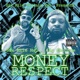 Money Respect feat Derek Alexander Single
