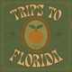 TRIPS TO FLORIDA Single