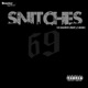 Snitches feat C Rain Single