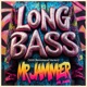 Long Bass 2025 Remastered Version Single