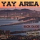Yay Area Single feat AJ The Kid Single