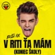 V Riti Ťa Mám Koniec Školy Single