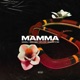 Mamma feat Gumma Vybz Single