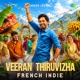 Veeran Thiruvizha French Indie Single