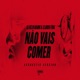 Não Vais Comer Acapella Single