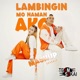 Lambingin Mo Naman Ako Mashup feat Loraine Single
