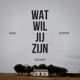 Wat Wil Jij Zijn feat Sepa DinDin Single