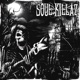 Soul Killaz Single