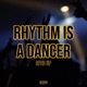 Rhythm Is a Dancer Sped Up Single