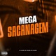 Mega Sacanagem Single
