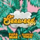 Seaweed 2019 feat Kapital Vokal Single