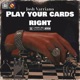 Play Your Cards Right Single