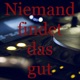 Niemand findet das gut Single