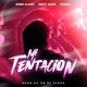 Mi Tentación feat Nery Baby Deniel Single